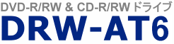 DVD-R/RW&CD-R/RWhCu  DRW-AT6
