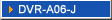 DVR-A06-J