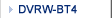 DVRW-BT4